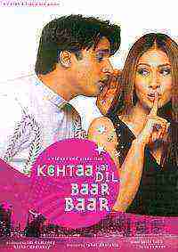 Kehtaa Hai Dil Baar Baar (2002)