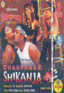 Khaufnaak Shikanja (2004)