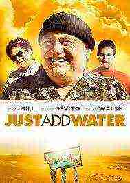 Just Add Water (2008)