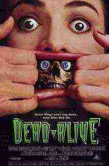 Dead Alive (1992)