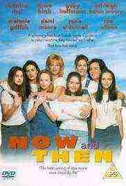 Now And Then (1995)
