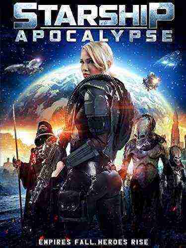 Starship Apocalypse (2015)
