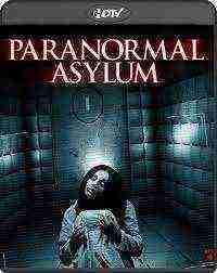 Paranormal Asylum: The Revenge Of Typhoid Mary (2013)