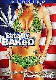 Totally Baked (2007)