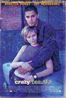 Crazy Beautiful (2001)
