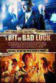 A Bit of Bad Luck (2015)