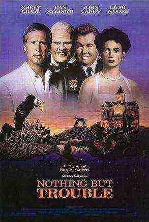 Nothing but Trouble (1991)
