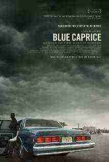 Blue Caprice (2013)