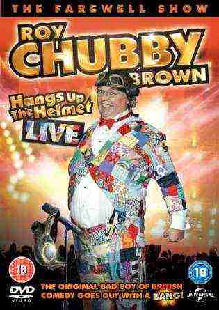 Roy Chubby Brown Hangs Up the Helmet (2015)