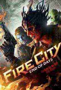 Fire City End of Days (2015)