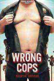 Wrong Cops (2013)