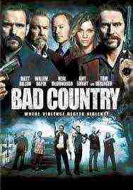 Bad Country (2014)