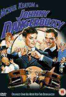 Johnny Dangerously (1984)