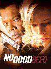 No Good Deed (2002) (2002)