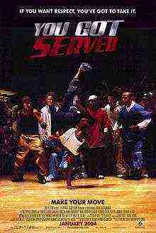 You Got Served (2004)