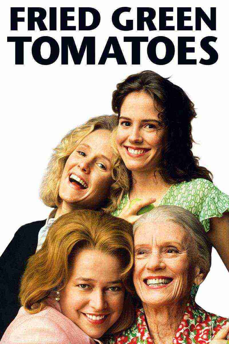 Fried Green Tomatoes (1991)