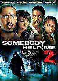 Somebody Help Me (2007)