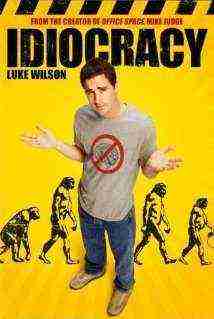 Idiocracy (2006)