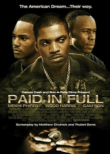 Paid In Full (2002)