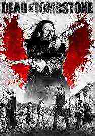 Dead In Tombstone (2013)