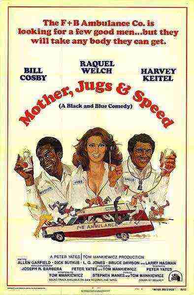 Mother, Jugs & Speed (1976)