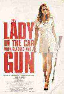 The Lady in the Car with Glasses and the Gun (2015) (2015)