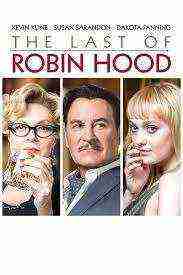 The Last Of Robin Hood (2013)