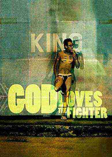 God Loves the Fighter (2013)
