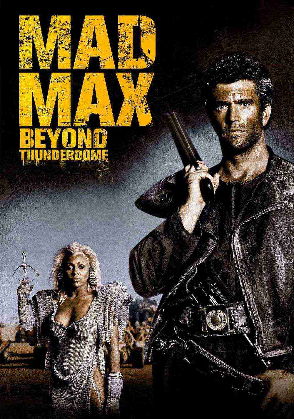 Mad Max 3 Beyond Thunderdome (1985)
