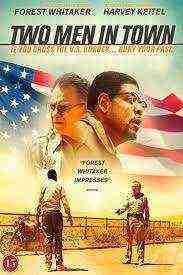 Two Men In Town (2014)