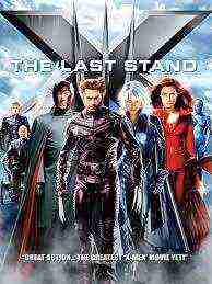 X-men: The Last Stand (2006)