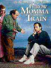 Throw Momma from the Train (1987)