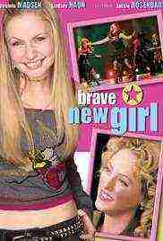 Brave New Girl (2004)