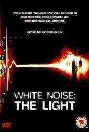 White Noise 2: The Light (2007)