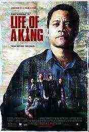 Life Of A King (2013)