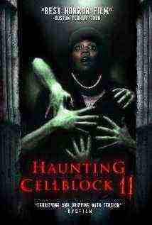 Haunting of Cellblock 11 (2014)