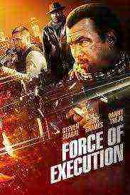Force Of Execution (2013)