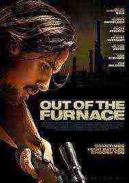 Out Of The Furnace (2013)