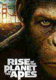 Rise Of The Planet Of The Apes (2011)