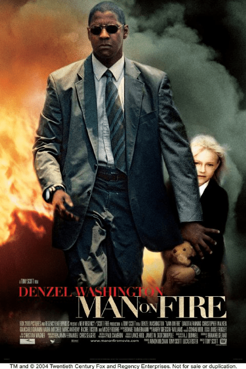 Man On Fire (2004)