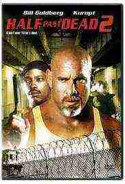 Half Past Dead 2 (2007)