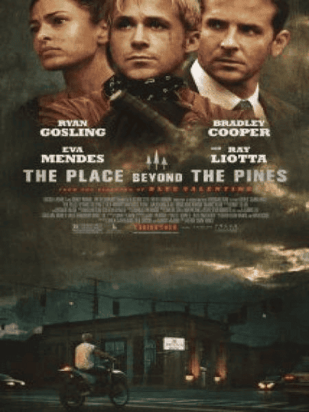 A Place Beyond The Pines (2012)