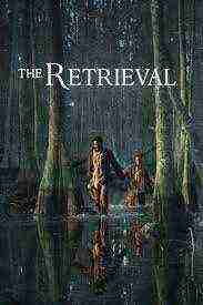 The Retrieval (2013)