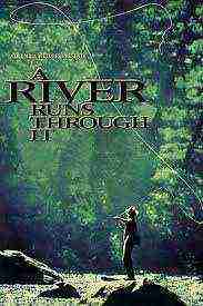 A River Runs Through It (1992)