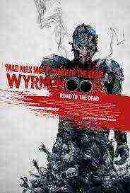 Wyrmwood: Road Of The Dead (2014)