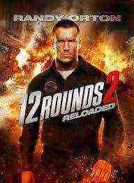 12 Rounds 2: Reloaded (2013)