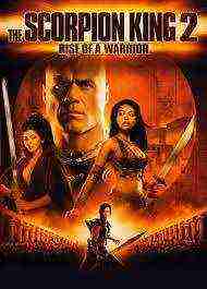 The Scorpion King: Rise Of A Warrior (2008)
