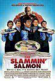 The Slammin' Salmon (2009)