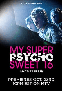My Super Psycho Sweet 16: Part 1 (2009)