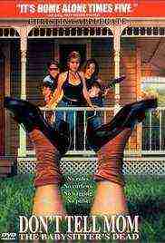 Don't Tell Mom the Babysitter's Dead (1991)